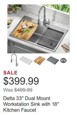 Costco Delta 33 Dual Mount Workstation Sink with 18 Kitchen Faucet offer
