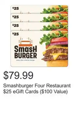 Costco Smashburger Four Restaurant $25 eGift Cards ($100 Value) offer