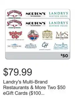 Costco Landry's Multi-Brand Restaurants & More Two $50 eGift Cards ($100 Value) offer