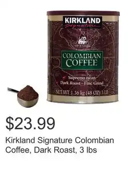 Costco Kirkland Signature Colombian Coffee, Dark Roast, 3 lbs offer