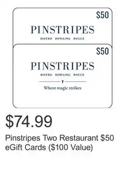Costco Pinstripes Two Restaurant $50 eGift Cards ($100 Value) offer