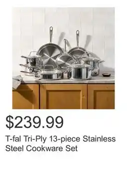 Costco T-fal Tri-Ply 13-piece Stainless Steel Cookware Set offer