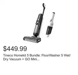 Costco Tineco Homekit 5 Bundle: FloorWasher 5 Wet/Dry Vacuum + GO Mini Handheld Vacuum offer