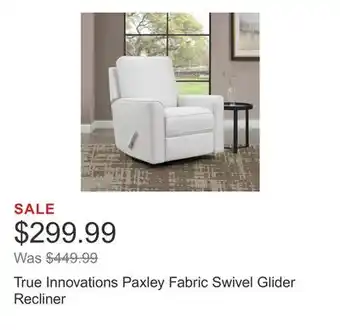 Costco True Innovations Paxley Fabric Swivel Glider Recliner offer