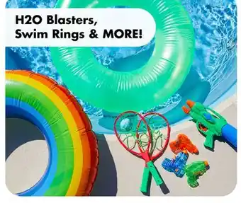 Dollar Tree H2O Blasters, Swim Rings & MORE! offer