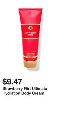 Bath & Body Works Strawberry Flirt Ultimate Hydration Body Cream offer