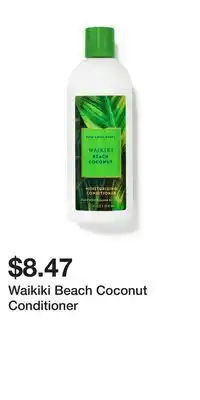 Bath & Body Works Waikiki Beach Coconut Conditioner offer