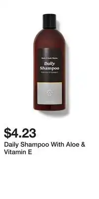 Bath & Body Works Daily Shampoo With Aloe & Vitamin E offer
