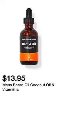 Bath & Body Works Mens Beard Oil Coconut Oil & Vitamin E offer