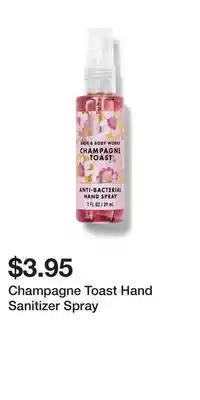 Bath & Body Works Champagne Toast Hand Sanitizer Spray offer