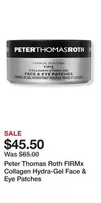 Ulta Beauty Peter Thomas Roth FIRMx Collagen Hydra-Gel Face & Eye Patches offer