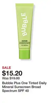 Ulta Beauty Bubble Plus One Tinted Daily Mineral Sunscreen Broad Spectrum SPF 40 offer