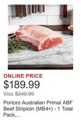 Costco Portoro Australian Primal ABF Beef Striploin (MB4+) - 1 Total Pack, Min Weight 6 Lbs offer