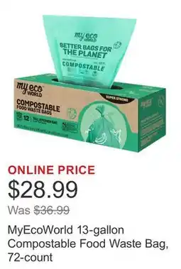 Costco MyEcoWorld 13-gallon Compostable Food Waste Bag, 72-count offer