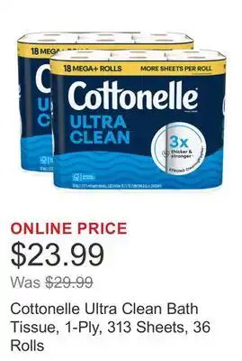 Costco Cottonelle Ultra Clean Bath Tissue, 1-Ply, 313 Sheets, 36 Rolls offer