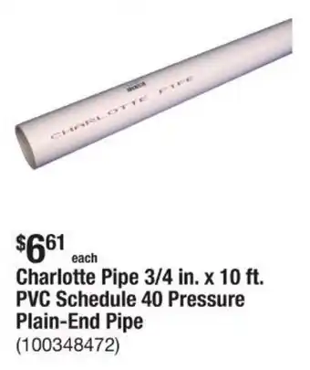 The Home Depot Charlotte Pipe 3/4 in. x 10 ft. PVC Schedule 40 Pressure Plain-End Pipe offer
