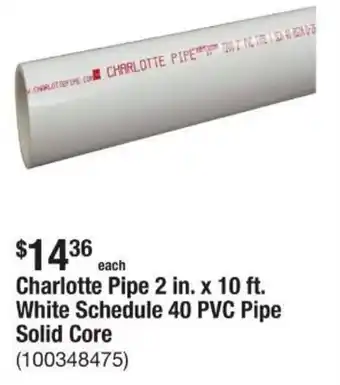 The Home Depot Charlotte Pipe 2 in. x 10 ft. White Schedule 40 PVC Pipe Solid Core offer