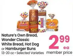 Albertsons Nature's own bread, wonder classic white bread, hot dog or hamburger buns offer