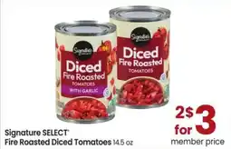 Albertsons Signature select fire roasted diced tomatoes offer