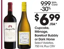 Ralphs Cupcake, Ménage, Barefoot Bubbly or Dark Horse offer
