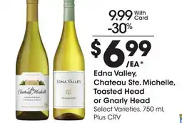 Ralphs Edna Valley, Chateau Ste. Michelle, Toasted Head or Gnarly Head offer