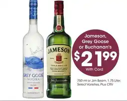 Ralphs Jameson, Grey Goose or Buchanan's offer