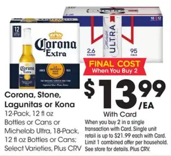 Ralphs Corona, Stone, Lagunitas or Kona offer