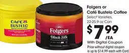 Ralphs Folgers or Café Bustelo Coffee offer