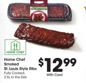 Ralphs Home Chef Smoked St. Louis Style Ribs offer