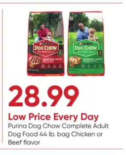 Stater Bros Purina Dog Chow Complete Adult Dog Food 44 lb. bag Chicken or Beef flavor offer