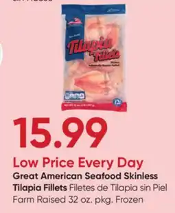 Stater Bros Great American Seafood Skinless Tilapia Fillets offer