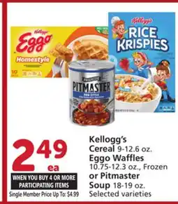 Vons Kellogg's Cereal 9-12.6 oz. Eggo Waffles 10.75-12.3 oz., Frozen or Pitmaster Soup 18-19 oz offer