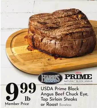 Pavilions USDA Prime Black Angus Beef Chuck Eye, Top Sirloin Steaks or Roast offer