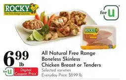 Pavilions All Natural Free Range Boneless Skinless Chicken Breast or Tenders offer