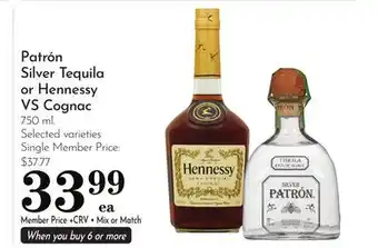 Pavilions Patrón Silver Tequila or Hennessy VS Cognac offer