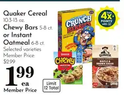 Pavilions Quaker Cereal 10.3-13 oz. Chewy Bars 5-8 ct. or Instant Oatmeal 6-8 ct offer