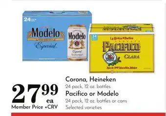 Pavilions Corona, Heineken 24 pack, 12 oz. bottles Pacifico or Modelo 24 pack, 12 oz. bottles or cans offer