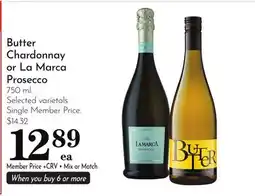 Pavilions Butter Chardonnay or La Marca Prosecco offer