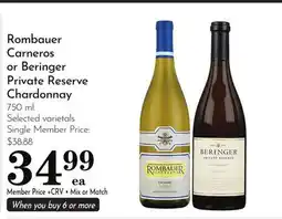 Pavilions Rombauer Carneros or Beringer Private Reserve Chardonnay offer
