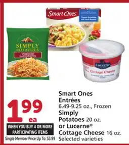 Albertsons Smart Ones Entrées 6.49-9.25 oz., Frozen Simply Potatoes 20 oz. or Lucerne Cottage Cheese 16 oz offer