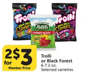 Albertsons Trolli or Black Forest offer