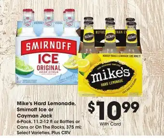 Ralphs Mike's Hard Lemonade, Smirnoff Ice or Cayman Jack offer