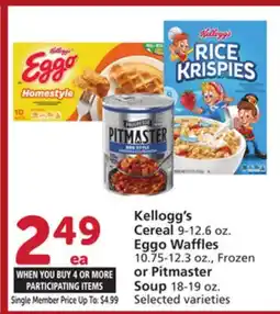 Albertsons Kellogg's Cereal 9-12.6 oz. Eggo Waffles 10.75-12.3 oz., Frozen or Pitmaster Soup 18-19 oz offer
