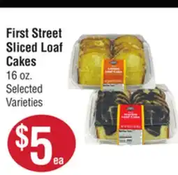 Smart & Final First Street Sliced Loaf Cakes offer