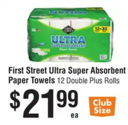 Smart & Final First Street Ultra Super Absorbent Paper Towels offer