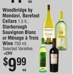 Smart & Final Woodbridge by Mondavi, Barefoot Cellars, Starborough Sauvignon Blanc or Ménage à Trois Wine offer