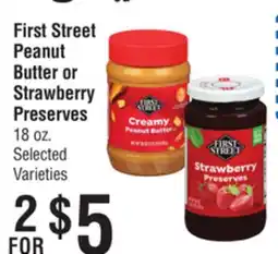 Smart & Final First Street Peanut Butter or Strawberry Preserves offer