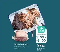 Fresh Thyme Whole Pork Butt offer
