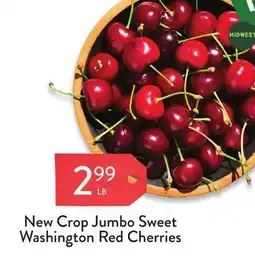 Fresh Thyme New Crop Jumbo Sweet Washington Red Cherries offer
