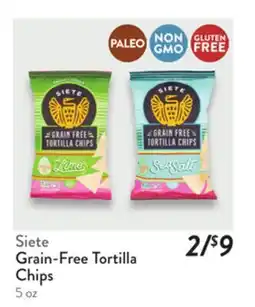 Fresh Thyme Siete Grain-Free Tortilla Chips offer